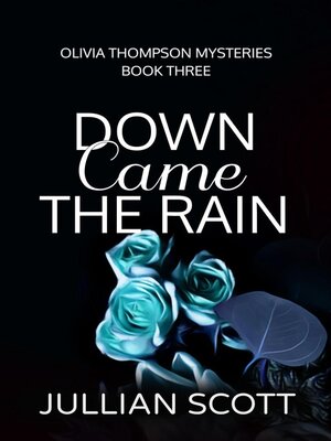 cover image of Down Came the Rain